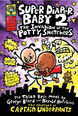 Super Diaper Baby 2: The Invasion of the Potty Snatchers Paperback  June 28, 2011
