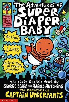 The Adventures of Super Diaper Baby Paperback  March 1, 2002